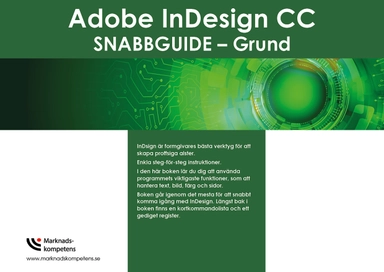 Adobe InDesign CC snabbguide - grund; Jeanette Sténson Hallgren; 2024