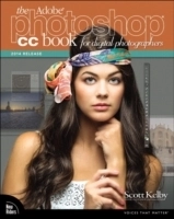 Adobe Photoshop CC Book for Digital Photographers (2014 release); Kelby, Scott; 2014