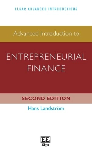 Advanced introduction to entrepreneurial finance; Hans Landström; 2023