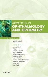 Advances in Ophthalmology and Optometry, 2016; Myron Yanoff; 2016