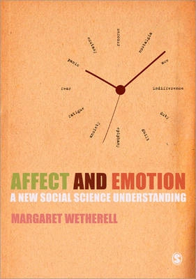 Affect and Emotion; Margaret Wetherell; 2012