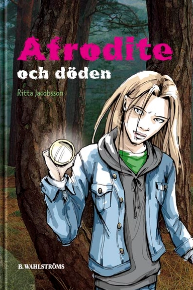 Afrodite och döden; Ritta Jacobsson; 2006