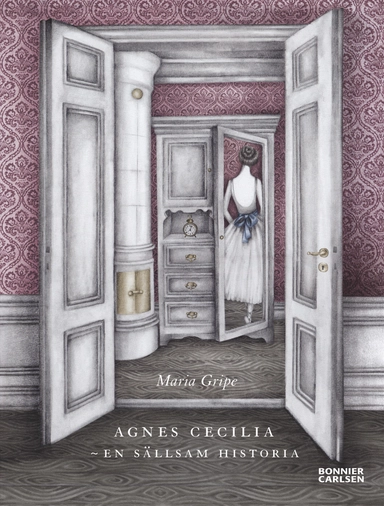 Agnes Cecilia : en sällsam historia; Maria Gripe; 2015