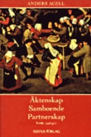 Äktenskap Samboende Partnerskap; Anders Agell; 2004