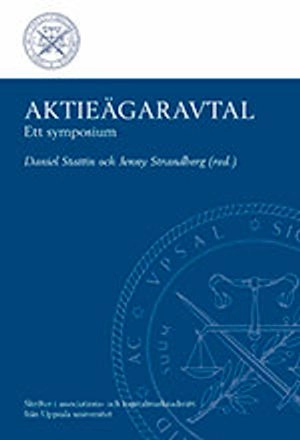 Aktieägaravtal : ett symposium; Daniel Stattin, Jenny Strandberg; 2018