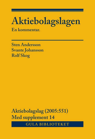 Aktiebolagslagen, del I-III : inkl s; Svante Johansson, Rolf Skog, Sten Andersson; 2019