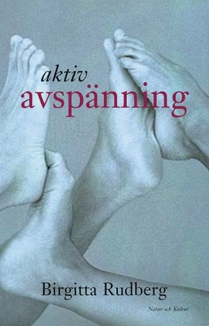 Aktiv avspänning; Birgitta Rudberg; 2001