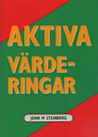 Aktiva värderingar; Steinberg; 2004