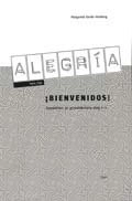 Alegría paso tres ¡Bienvenidos! - Repetition av steg 1-2; Margareta Vanäs-Hedberg, Elvira Herrador Quero, Patricia Dawson, Sylvia Vaccia Izami, Antonio Gallego; 2007