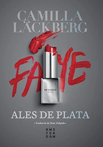 Ales de plata; Camilla Läckberg; 2021