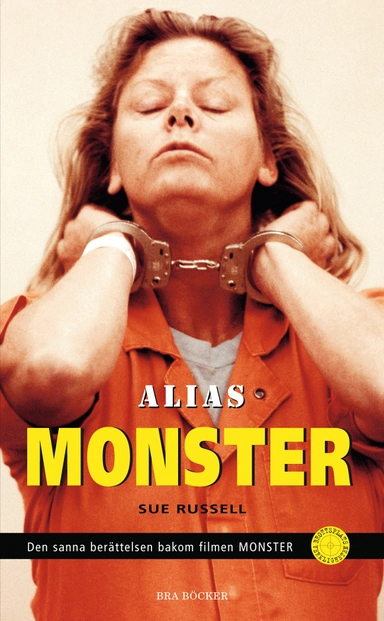 Alias Monster; Sue Russell; 2007