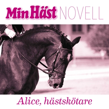 Alice, hästskötare; Malin Eriksson; 2021