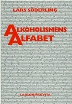 Alkoholismens Alfabet; Lars Söderling; 1993