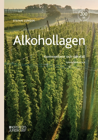 Alkohollagen : kommentarer och rättsfall; Stefan Lundin; 2023