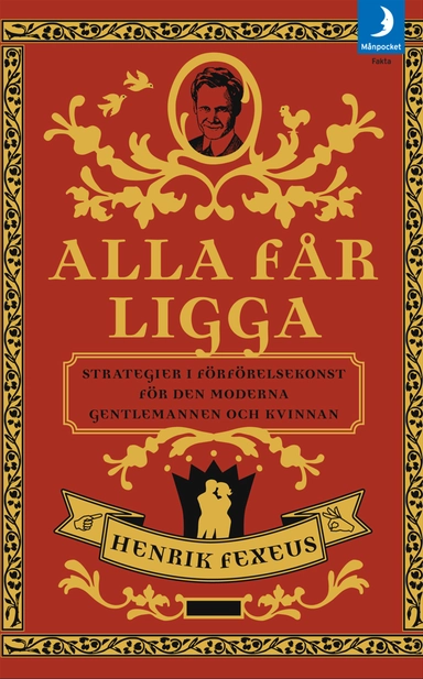 Alla får ligga; Henrik Fexeus; 2010