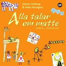 Alla talar om matte redan i förskolan; Helen Rundgren, Jessica Gottberg; 2006