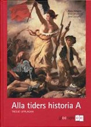 Alla tiders historia Kurs A; Hans Almgren, Börje Bergström, Arne Löwgren; 2006