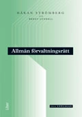 Allmän förvaltningsrätt; Håkan Strömberg, Bengt Lundell; 2000