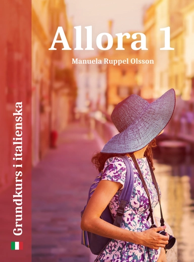 Allora 1: grundkurs i italienska; Manuela Ruppel Olsson; 2019