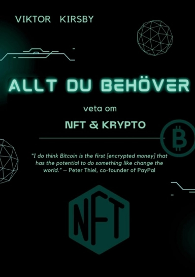 Allt du behöver veta om NFT och krypto; Viktor Kirsby; 2022