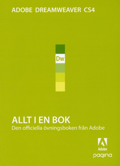 Allt i en bok Dreamweaver CS4; Adobe Creative Team; 2009