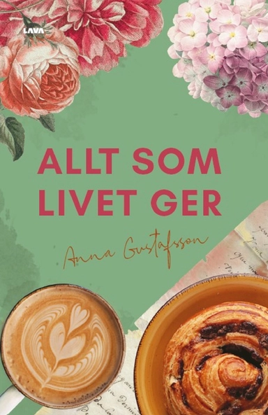 Allt som livet ger; Anna Gustafsson; 2023