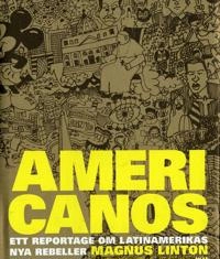 Americanos; Magnus Linton; 2010