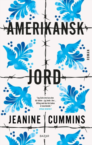 Amerikansk jord; Jeanine Cummins; 2021