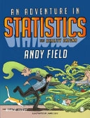 An adventure in statistics : the reality enigma; Andy P. Field; 2016