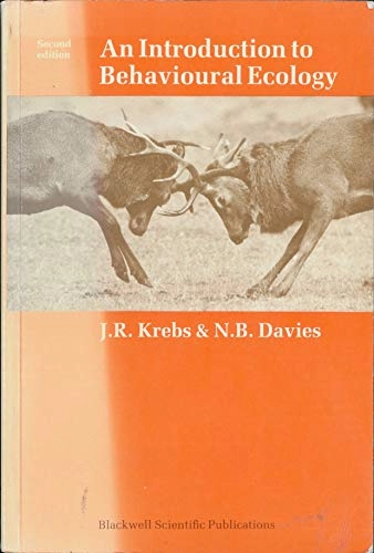 An introduction to behavioural ecology; John R. Krebs; 1987