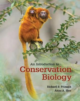 An Introduction to Conservation Biology; Richard B Primack; 2016