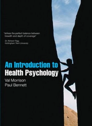 An introduction to health psychology; Val Morrison; 2009