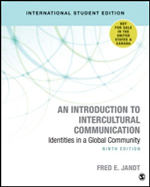 An introduction to intercultural communication : identities in a global community; Fred E. Jandt; 2018