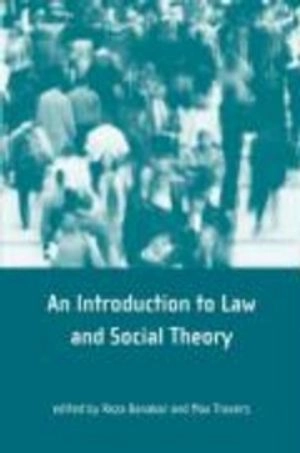 An introduction to law and social theory; Reza Banakar, Max Travers; 2002