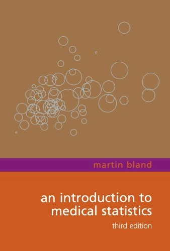 An introduction to medical statistics; Martin Bland; 2000