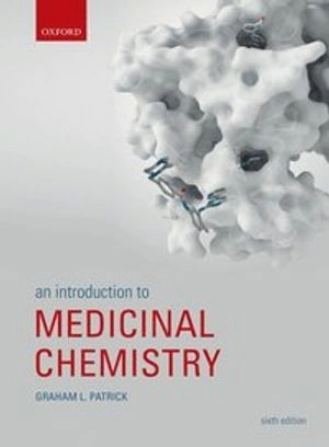 An Introduction to Medicinal Chemistry; Graham Patrick; 2017