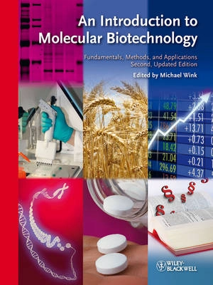 An Introduction to Molecular Biotechnology; Michael Wink; 2011