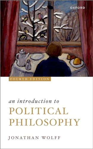 An introduction to political philosophy; Jonathan Wolff; 2022