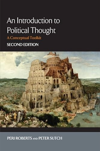 An Introduction to Political Thought; Peri Roberts, Peter David Edward Sutch; 2012