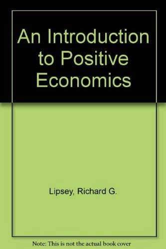 An introduction to positive economics; Richard G. Lipsey; 1995