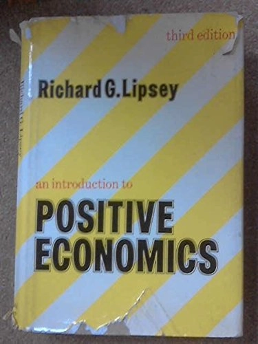 An introduction to positive economics; Richard G. Lipsey; 1971