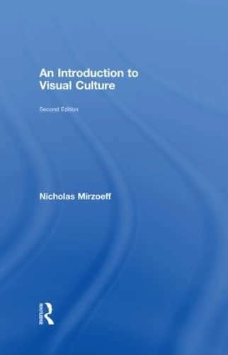 An introduction to visual culture; Nicholas Mirzoeff; 2009