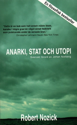 Anarki, stat och utopi; Robert Nozick; 2004