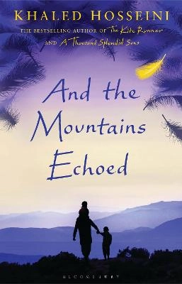 And the Mountains Echoed (HB); Khaled Hosseini; 2013