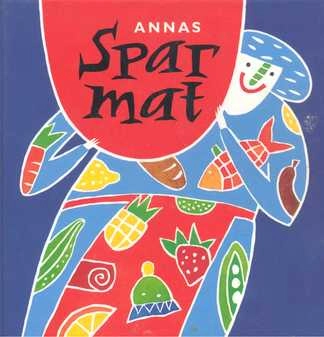 Annas sparmat; Anna Bergenström; 1995