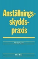 Anställningsskyddspraxis; Sören Öman; 2006