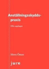 Anställningsskyddspraxis; Sören Öman; 2022