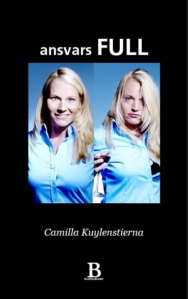 Ansvarsfull; Camilla Kuylenstierna, Christel Dopping; 2012