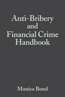 Anti-Bribery and Financial Crime Handbook; Monica Hanefors, Fredrik Bondestam; 2017