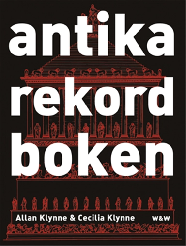 Antika rekordboken; Allan Klynne, Cecilia Klynne; 2004